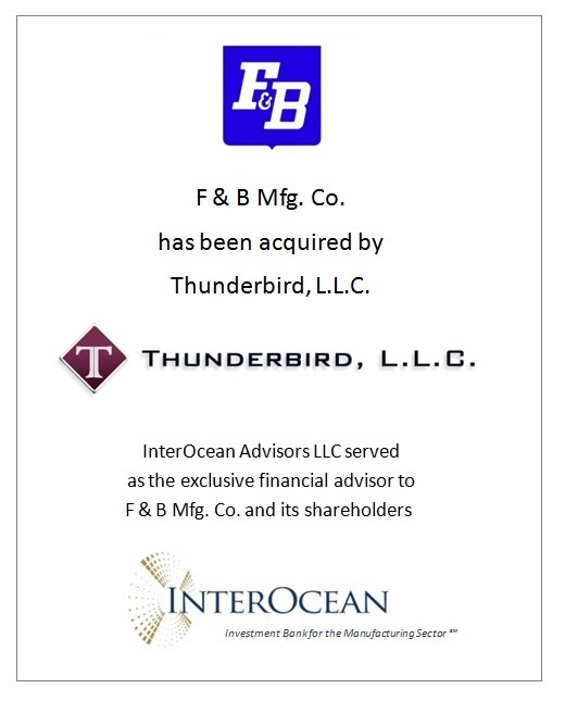 Interocean Advises On Sale Of F B Mfg Co Interocean Advisors